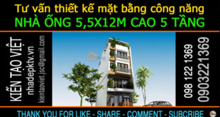 Video Tư Vấn : Mẫu Nhà Phố 5 Tầng 5.5x12m Tại Cầu Giấy, Hà Nội
